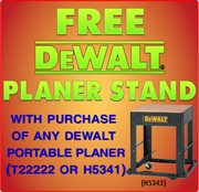 Free DeWalt Stand with Planer