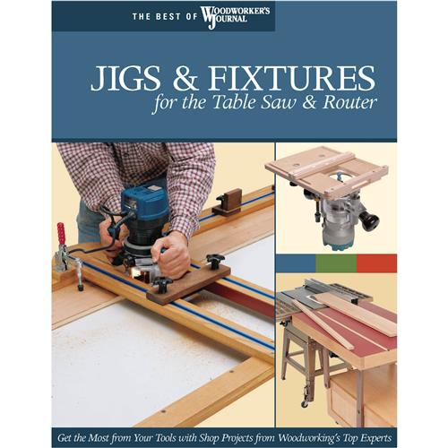 Image for Fox Chapel T32747 - Jigs & Fixtures for the Table Saw & Router - Book